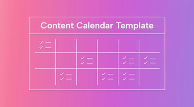 How to Build a Content Calendar Template