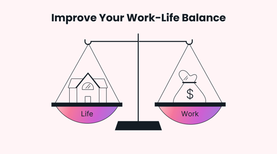 How to Improve Your Work-Life Balance (Even with a Packed Schedule)