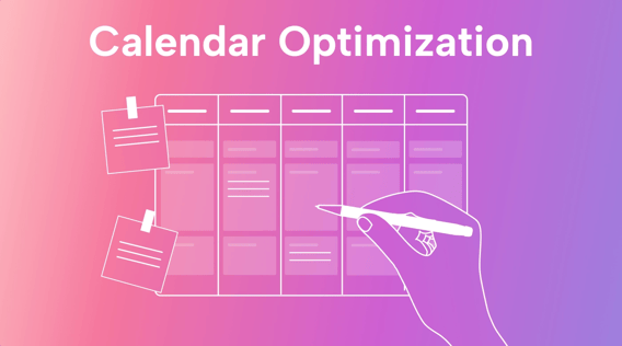 Calendar Optimization: 11 Tips that Actually Work