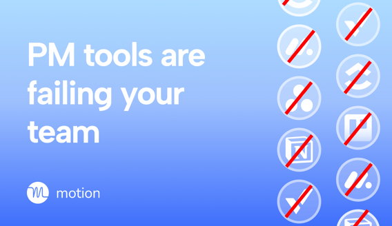 Why teams are switching to Motion’s project manager