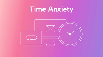 How to Overcome Time Anxiety at Work (Explanations, Tips, & Techniques)