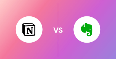 Notion vs. Evernote: I've Used Both and Here's What I Think