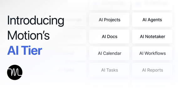 Introducing Motion's AI Tier