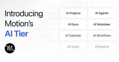 Introducing Motion's AI Tier